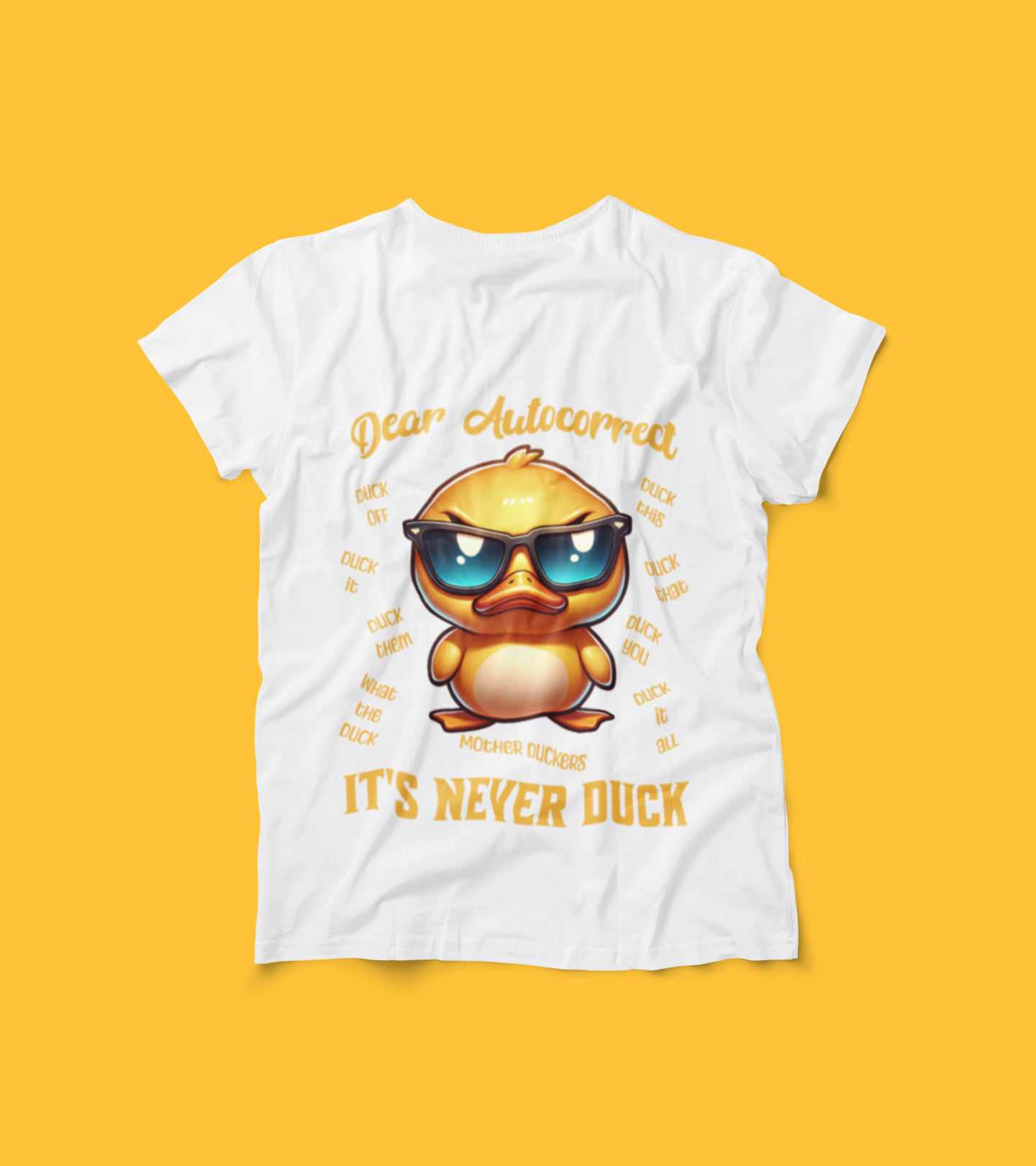 Funny Duck Autocorrect Shirt – "It’s Never Duck" Tee – Sarcastic Humor T-Shirt – Cartoon Duck Graphic Gift for Adult